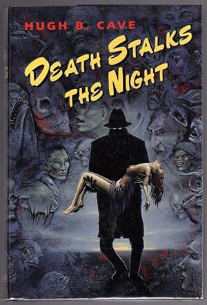 Immagine del venditore per Death Stalks the Night by Hugh B. Cave (First Edition) venduto da Heartwood Books and Art