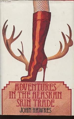 Seller image for Adventures in the Alakian skin trade for sale by Le-Livre