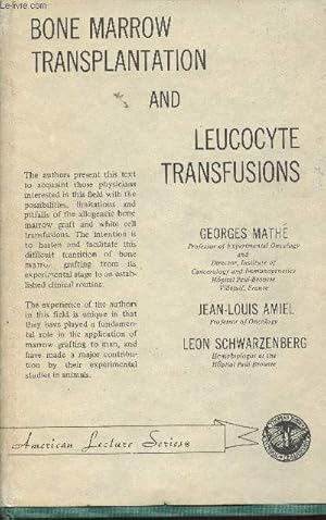 Seller image for Bone marrow transplantation and leucocyte transfusions for sale by Le-Livre