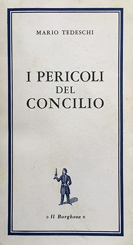 I pericoli del Concilio