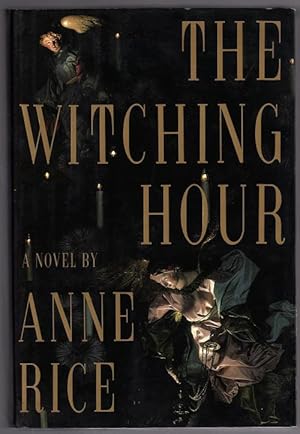 the witching hour by anne rice the witching hour by anne rice
