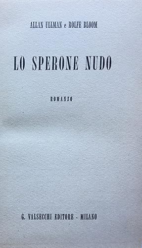 Seller image for Lo sperone nudo for sale by TORRE DI BABELE