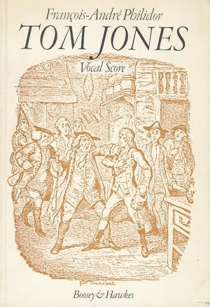 Imagen del vendedor de Tom Jones Comic Opera in three acts based on the novel by Henry Fielding Libretto by Antoine Alexandre Henri Poinsinet revised by Jean-Michel Sedaine English version by Adrian Salter edited by Nicolas McGegan and Adrian Salter. [Piano-vocal score] a la venta por J & J LUBRANO MUSIC ANTIQUARIANS LLC