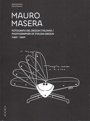 Mauro Masera. Fotografo del design italiano / Photographer of italian design (1957 - 1992)