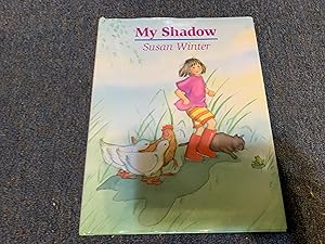 Seller image for My Shadow for sale by Betty Mittendorf /Tiffany Power BKSLINEN