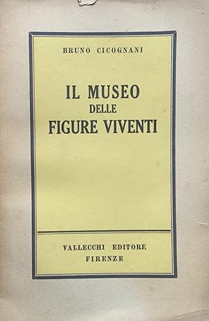 Seller image for Il museo delle figure viventi. (racconti). for sale by TORRE DI BABELE