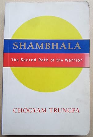 Bild des Verkufers fr Shambhala: The Sacred Path of the Warrior zum Verkauf von K Books Ltd ABA ILAB
