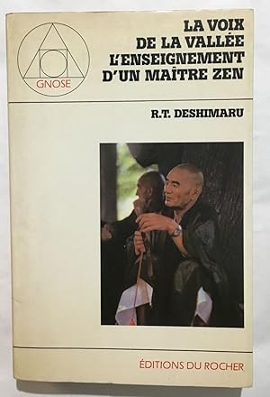 Immagine del venditore per La voix de la valle L'enseignement d'un matre zen venduto da librairie philippe arnaiz