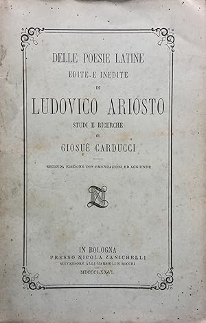 Imagen del vendedor de Delle poesie latine edite e inedite di Ludovico Ariosto. Studi e ricerche a la venta por TORRE DI BABELE
