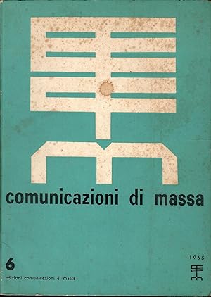 COMUNICAZIONI DI MASSA - RIVISTA TRIMESTRALE - 1965