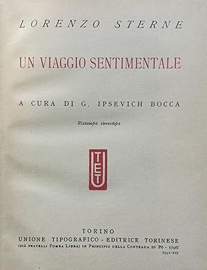 Imagen del vendedor de Un viaggio sentimentale. A cura di G.Ipsevich Bocca. a la venta por TORRE DI BABELE