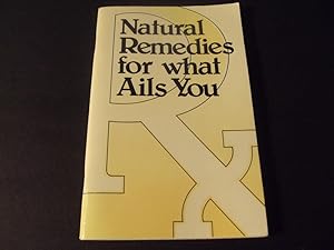 Image du vendeur pour Natural Remedies For What Ails You by Mark Bricklin 1985 mis en vente par Joseph M Zunno