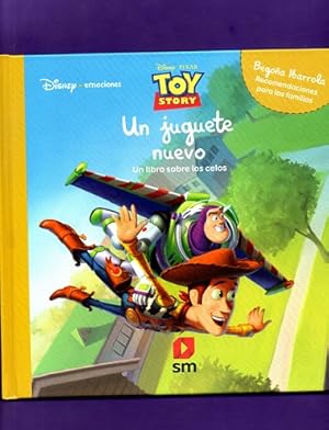 Seller image for UN JUGUETE NUEVO : un libro sobre los celos. (Toy Story) for sale by Librera DANTE