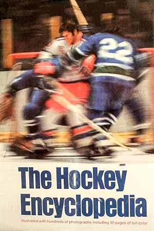 Seller image for THE HOCKEY ENCYCLOPEDIA for sale by Mad Hatter Bookstore