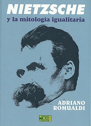 Image du vendeur pour NIETZSCHE Y LA MITOLOGIA IGUALITARIA mis en vente par LIBROPOLIS