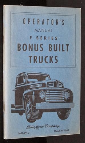 Operator's Manual - F Series Bonus Built Trucks