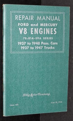 REPAIR MANUAL FORD,MERCURY,& TRUCK V8 ENGINES 1937 TO 1947