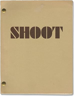 Bild des Verkufers fr Shoot (Original screenplay for the 1976 film) zum Verkauf von Royal Books, Inc., ABAA