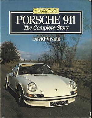 Imagen del vendedor de Porsche 911. The Complete Story (Crowood Autoclassics) a la venta por Joy Norfolk, Deez Books