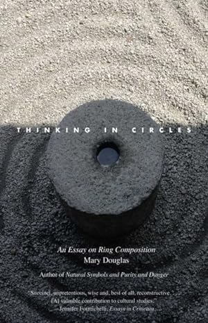 Immagine del venditore per Thinking in Circles : An Essay on Ring Composition venduto da GreatBookPrices
