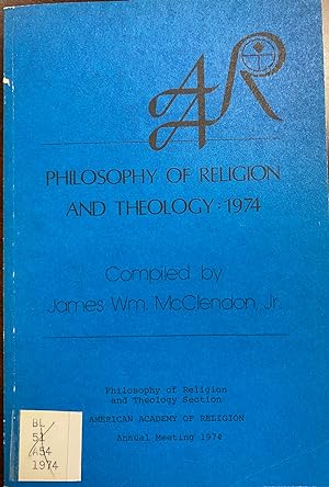 Imagen del vendedor de Philosophy of Religion and Theology: 1974 Proceedings a la venta por BookMarx Bookstore