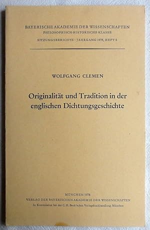 Originalität und Tradition in der englischen Dichtungsgeschichte : vorgetragen am 3. Februar 1978