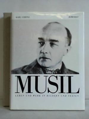 Robert Musil - Leben und Werk in Bildern und Texten