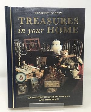 Treasures in Your Home: An Illustrated Guide to Antiques and Their Prices