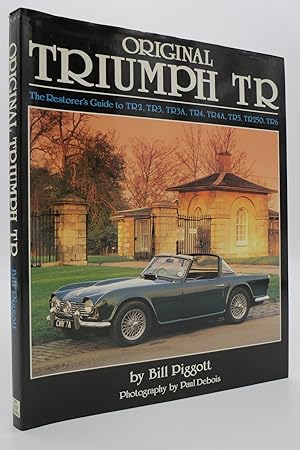 ORIGINAL TRIUMPH TR The Restorer's Guide to TR2, TR3, TR3A, TR4, TR4A, TR5, TR250, TR6 (DJ protec...