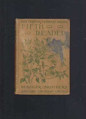 Image du vendeur pour New Century Catholic Series Fifth Reader 1905 mis en vente par Keller Books