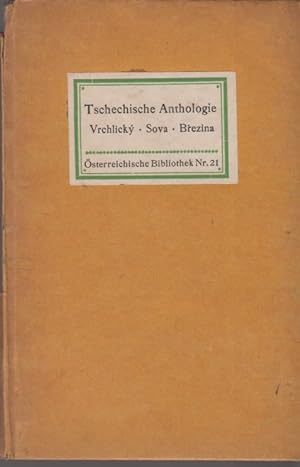 Tschechische Anthologie. Österreichische Bibliothek Nr. 21. Übertragungen von Paul Eisner.