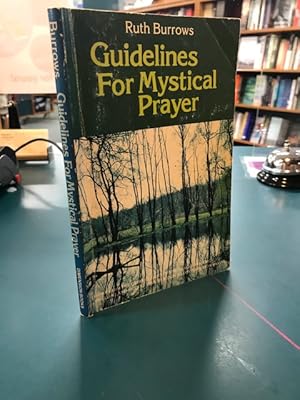 Guidelines for Mystical Prayer