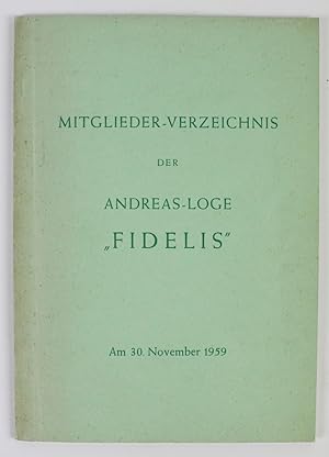 Mitglieder-Verzeichnis der Höchstleuchtenden Großen Landesloge der Freimaurer von Deutschland zu ...