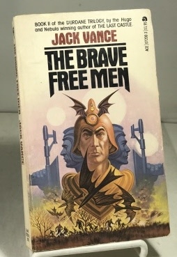 Imagen del vendedor de The Brave Free Men Book II of the Durdane Trilogy a la venta por S. Howlett-West Books (Member ABAA)