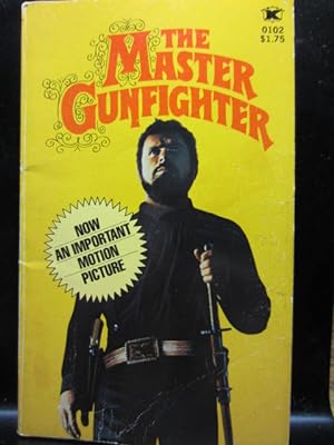 Seller image for THE MASTER GUNFIGHTER for sale by The Book Abyss