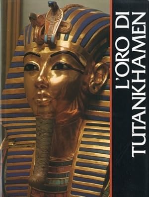 Bild des Verkufers fr L'oro di Tutankhamen. zum Verkauf von FIRENZELIBRI SRL