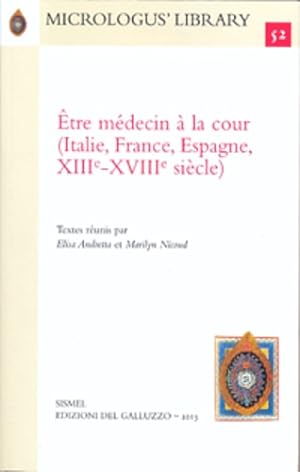 Seller image for tre mdecin  la cour (Italie, France, Espagne, XIIIe -XVIIIe sicle). for sale by FIRENZELIBRI SRL