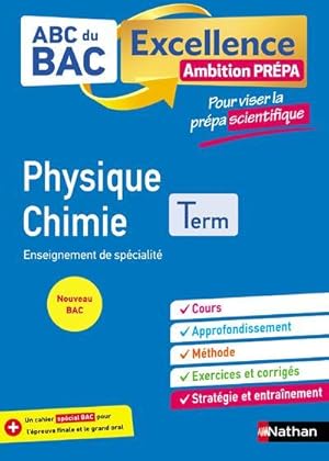 ABC du bac excellence : physique chimie : enseignement de spécialité : terminale (édition 2021)