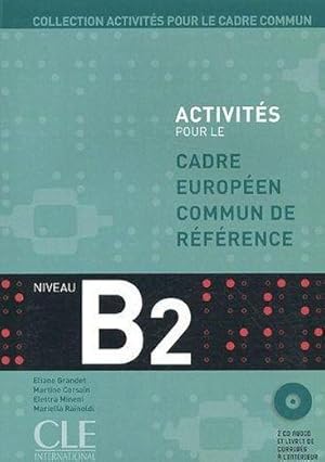 activités pour le cadre européen commun de référence ; niveau B2