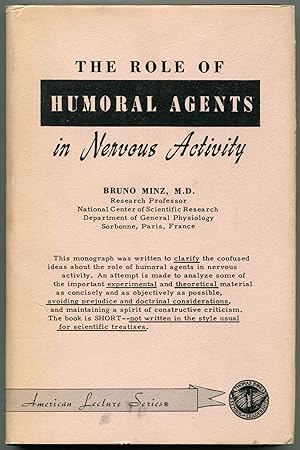 Bild des Verk�ufers f�r The Role of Humoral Agents in Nervous Activity zum Verkauf von Between the Covers-Rare Books, Inc. ABAA