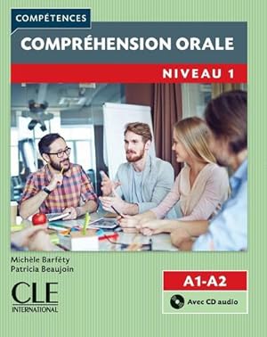 Bild des Verkufers fr comprhension orale FLE ; niveau 1 ; A1-A2 (2e dition) zum Verkauf von Chapitre.com : livres et presse ancienne