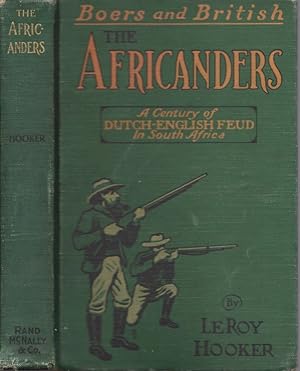 Seller image for The Africanders. A Century of Dutch-English Feud in South Africa for sale by Americana Books, ABAA