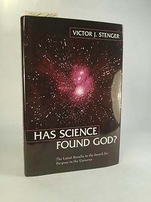 Has Science Found God? [Neubuch] The Latest Results in the Search for Purpose in the Universe