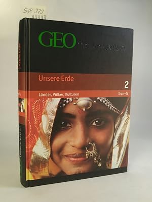 GEO Themenlexikon. Band 2. [Neubuch] Unsere Erde. Länder, Völker, Kulturen. Iran-N.