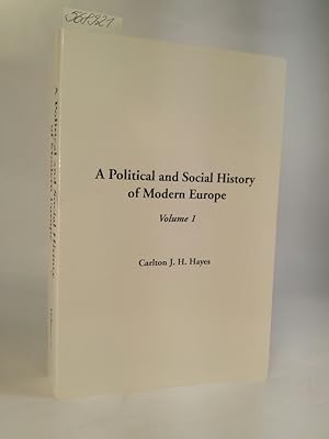 A Political and Social History of Modern Europe Volume 1