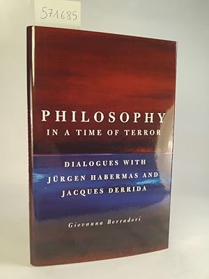 Seller image for Philosophy in a Time of Terror [Neubuch] Dialogues with Jurgen Habermas and Jacques Derrida for sale by ANTIQUARIAT Franke BRUDDENBOOKS