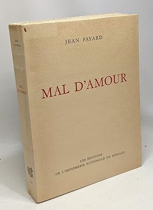 Image du vendeur pour Mal d'amour - Exemplaire numrot collection des Prix Goncourt mis en vente par crealivres