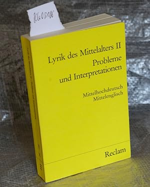 Lyrik des Mittelalters II - Die mittelhochdeutsche Lyrik - Die mittelenglische Lyrik - Mittelhoch...