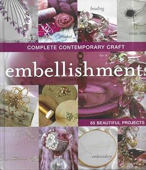 Complete Contemporary Craft: Embellishments