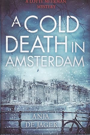 Imagen del vendedor de A Cold Death in Amsterdam (Lotte Meerman) a la venta por Kevin Webb Books